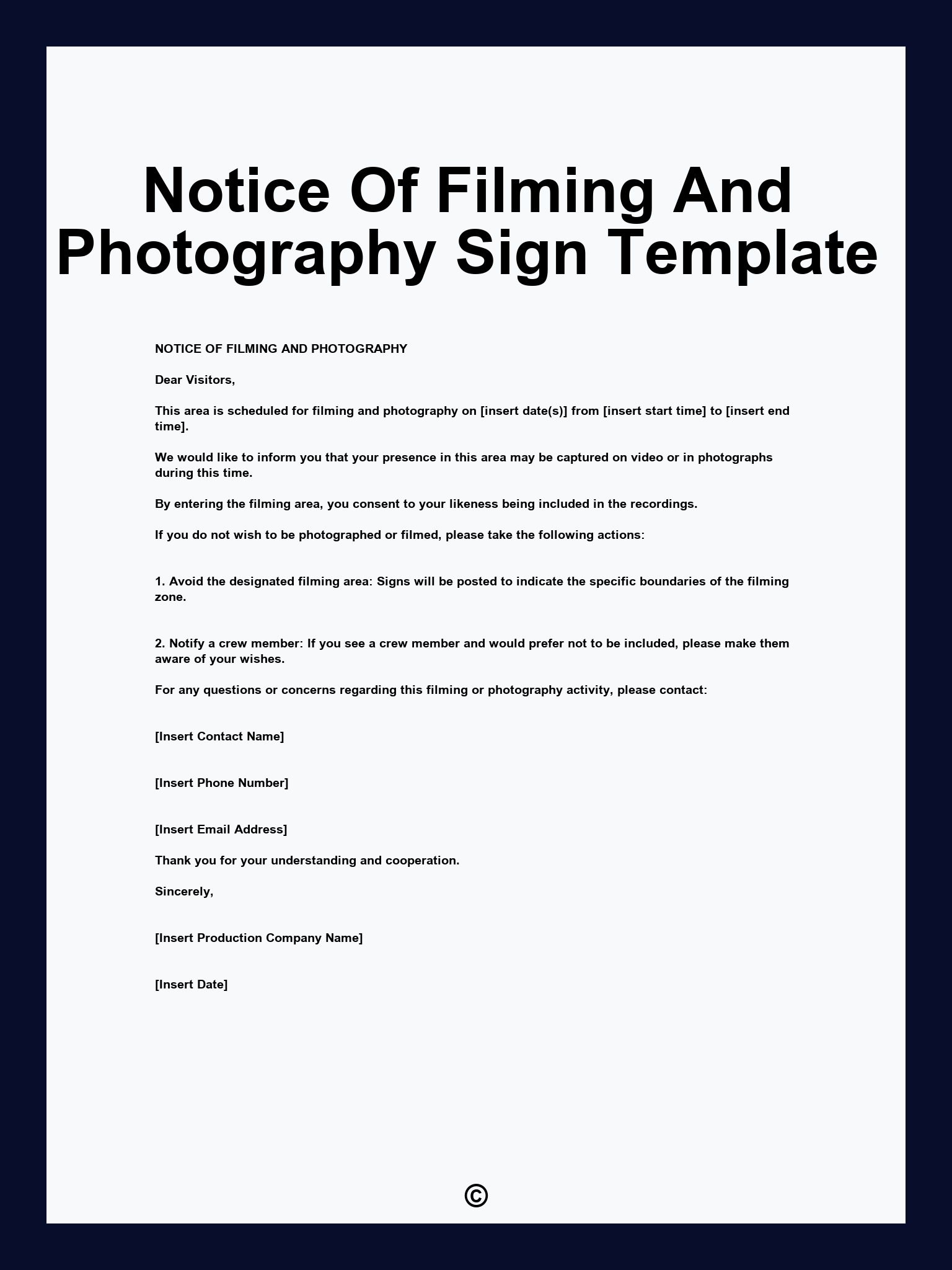 Notice Of Filming And Photography Sign Template